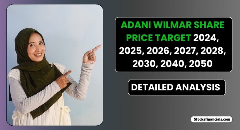 Adani Wilmar Share Price Target